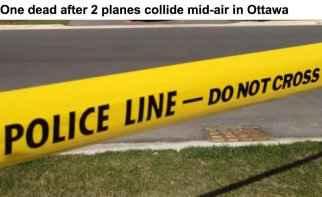 惨烈！渥太华上空两架飞机相撞坠毁……