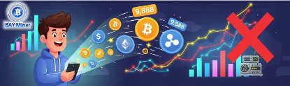 手机变矿机，Bay矿工助用户每日赚取 9,888 美元