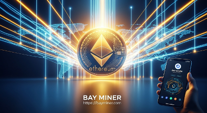 BTC与ETH投资者通过BAY 矿工云挖矿，轻松获取9777美元被动收入