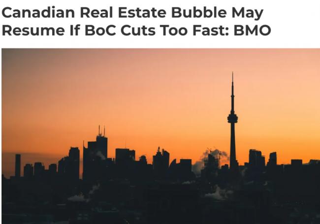 警报拉响! BMO称加拿大降息过快恐再掀房市泡沫