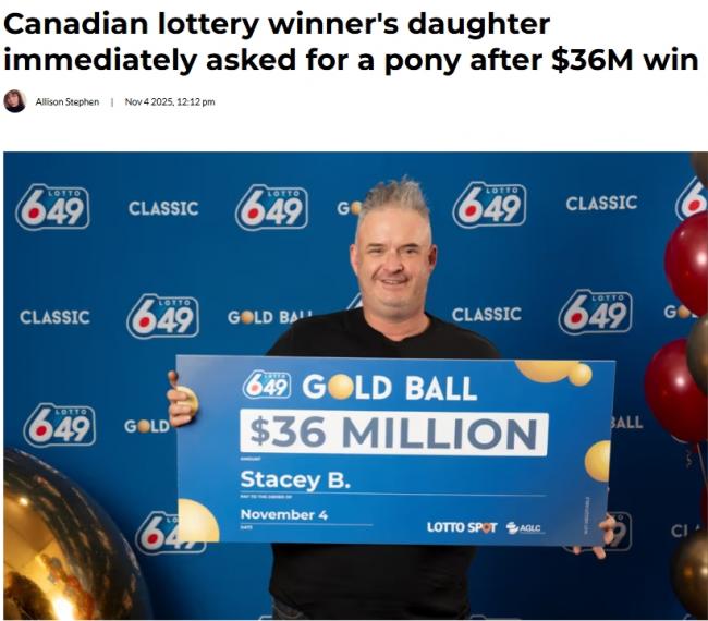 加拿大男子独中00万大奖 女儿: 我要一匹小马 加拿大男子独中00万大奖 女儿: 我要一匹小马