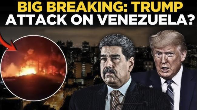 美国对委内瑞拉发动突袭!抓捕总统马杜罗 美国对委内瑞拉发动突袭!抓捕总统马杜罗